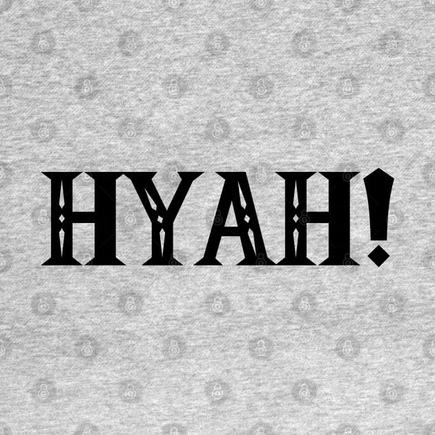 Hyah! by Sketchyleigh